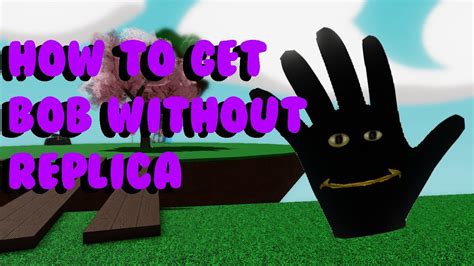 how to get bob in roblox